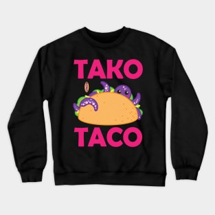 TakoTaco Crewneck Sweatshirt